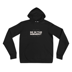 Unlimited "Be In The Moment" Hoodie